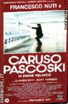 Caruso Pascoski Di Padre Polacco