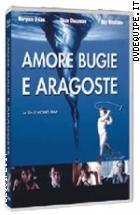 Amore, Bugie E Aragoste