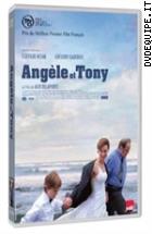 Angle Et Tony