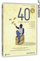 40% - Le Mani Libere Del Destino