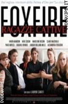 Foxfire - Ragazze Cattive