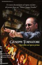 Giuseppe Tornatore - Ogni Film Un'opera Prima