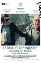 Le Dernier Des Injustes - L'ultimo Degli Ingiusti