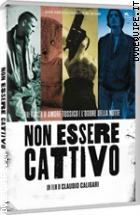 Non Essere Cattivo