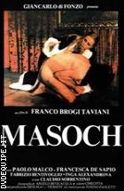 Masoch (V.M. 18 Anni)