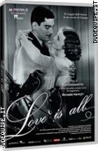 Love Is All