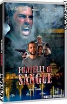 Fratelli Di Sangue