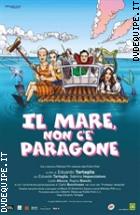 Il Mare Non C' Paragone