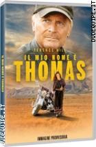 Il Mio Nome  Thomas