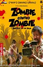 Zombie Contro Zombie - One Cut Of The Dead (V.M. 14 Anni)