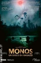 Monos - Un Gioco Da Ragazzi