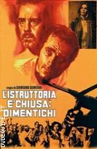 L'istruttoria  Chiusa: Dimentichi