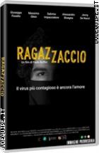 Ragazzaccio