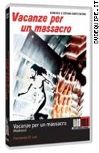 Vacanze Per Un Massacro