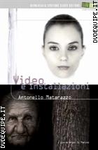 Video E Istallazioni Di Antonello Matarazzo