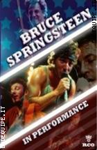 Bruce Springsteen - In Performance
