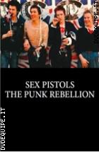 Sex Pistols - The Punk Rebellion
