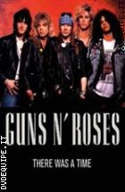 Guns N' Roses - There Was A Time