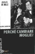 Perch Cambiare Moglie?