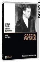 Caccia Fatale - Edizione Restaurata