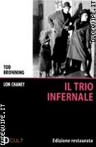 Il Trio Infernale - Edizione Restaurata