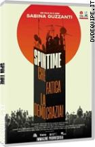 Spin Time - Che Fatica La Democrazia (Collana Wanted)