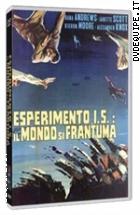 Esperimento I.S. - Il Mondo Si Frantuma - Special Edition