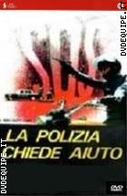 La Polizia Chiede Aiuto