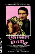 Io Non Protesto, Io Amo (Collana Cinekult)