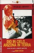 Dio In Cielo... Arizona In Terra