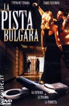 La Pista Bulgara