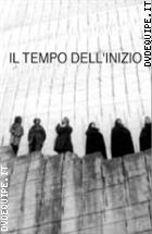 Il Tempo Dell'inizio
