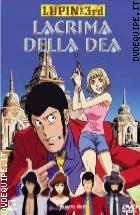 Lupin III - Lacrima Della Dea