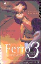 Ferro 3 - La Casa Vuota