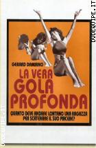La Vera Gola Profonda