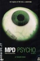 Mpd Psycho 2