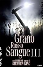 Grano Rosso Sangue III - Urban Harvest