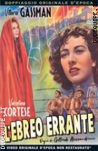 L'ebreo Errante (Rare Movies Collection)