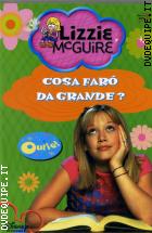 Lizzie McGuire - Cosa Far� Da Grande?
