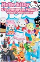 Hello Kitty - L'avventuroso Viaggio Verso Occidente