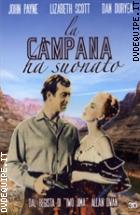 La Campana Ha Suonato