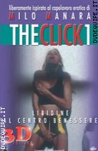 The Click 1 - Libidine Al Centro Benessere - 3D Edition (V.M. 18 Anni)