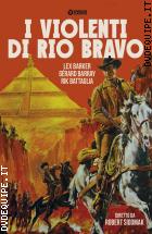 I Violenti Di Rio Bravo