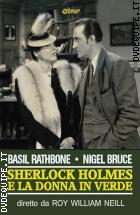 Sherlock Holmes - La Donna In Verde