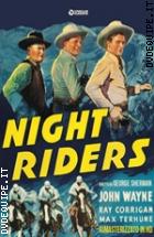 The Night Riders - Rimasterizzato in HD (Cineclub Classico)