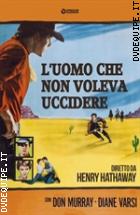 L'Uomo Che Non Voleva Uccidere (Cineclub Classico)