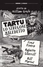 Tartu Lo Stregone Maledetto (Horror D'essai)