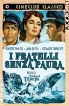 I Fratelli Senza Paura (Cineclub Classico)