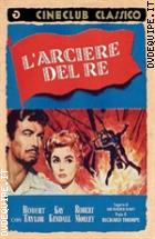 L'arciere Del Re (Cineclub Classico)