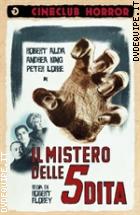 Il Mistero Delle Cinque Dita (Cineclub Horror)